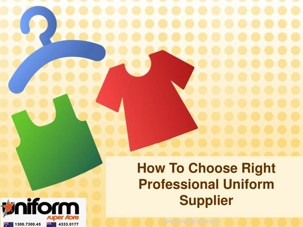 how to choose right professional uniform supplier