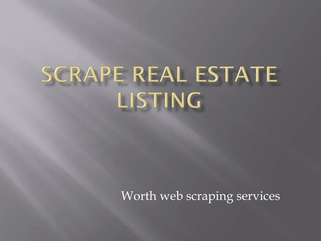scrape real estate listing