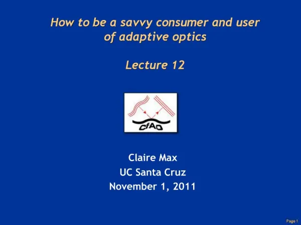 How to be a savvy consumer and user of adaptive optics Lecture 12