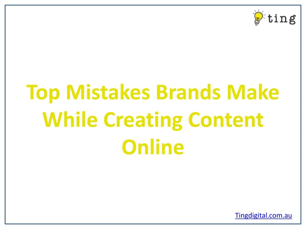 top mistakes brands make while creating content