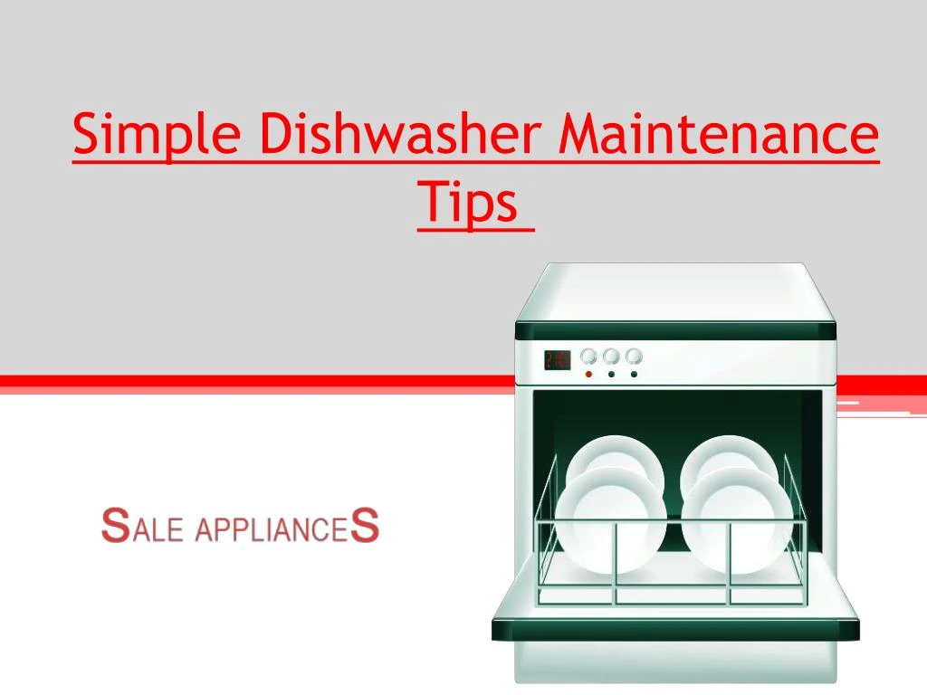simple dishwasher maintenance tips