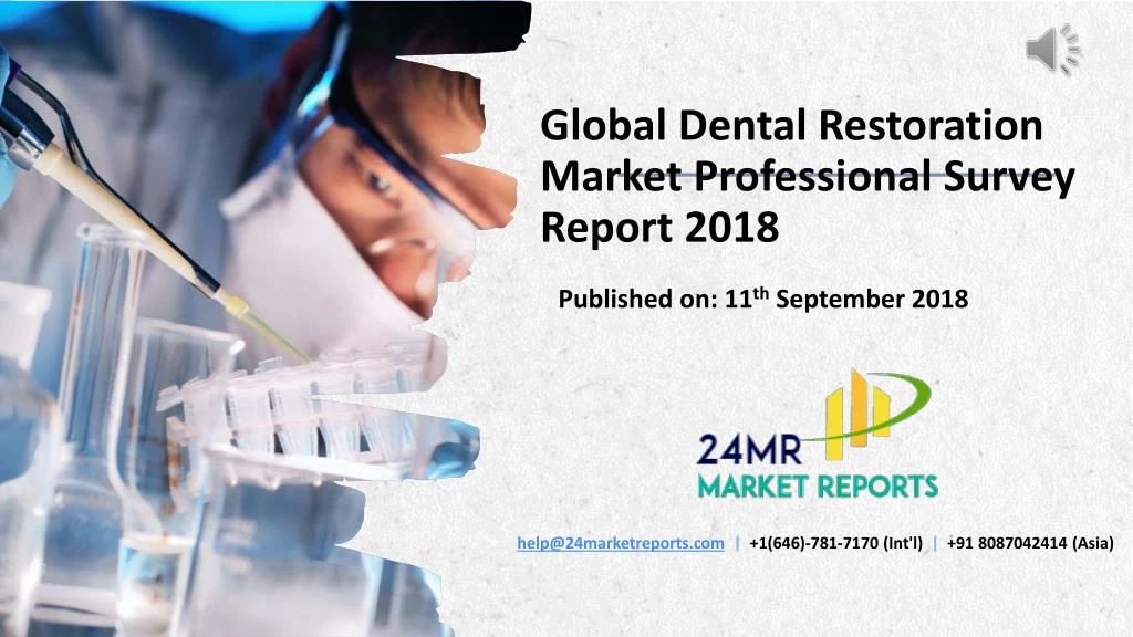 global dental restoration market professional survey report 2018