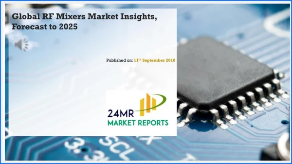 Global RF Mixers Market Insights, Forecast to 2025