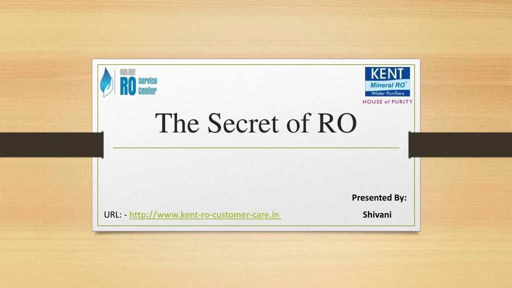 the secret of ro