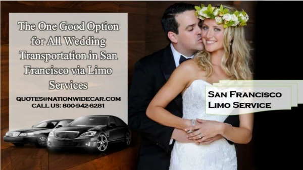 The One Good Option for All Wedding Transportation in San Jose via Limo Services