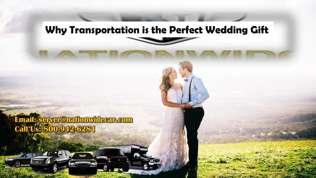 why transportation is the perfect wedding gift