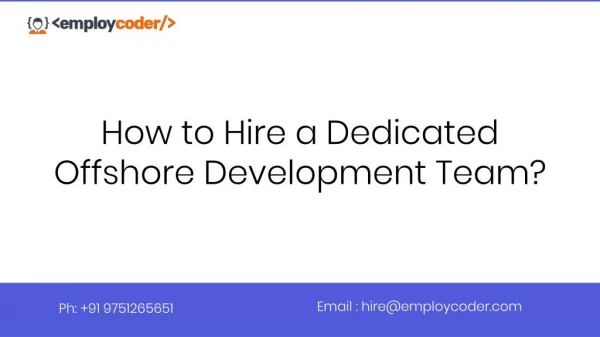 How to Hire a Dedicated Offshore Development Team