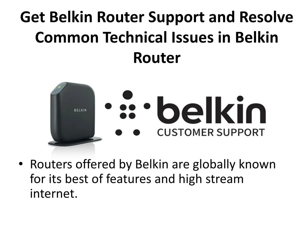 get belkin router support and resolve common technical issues in belkin router