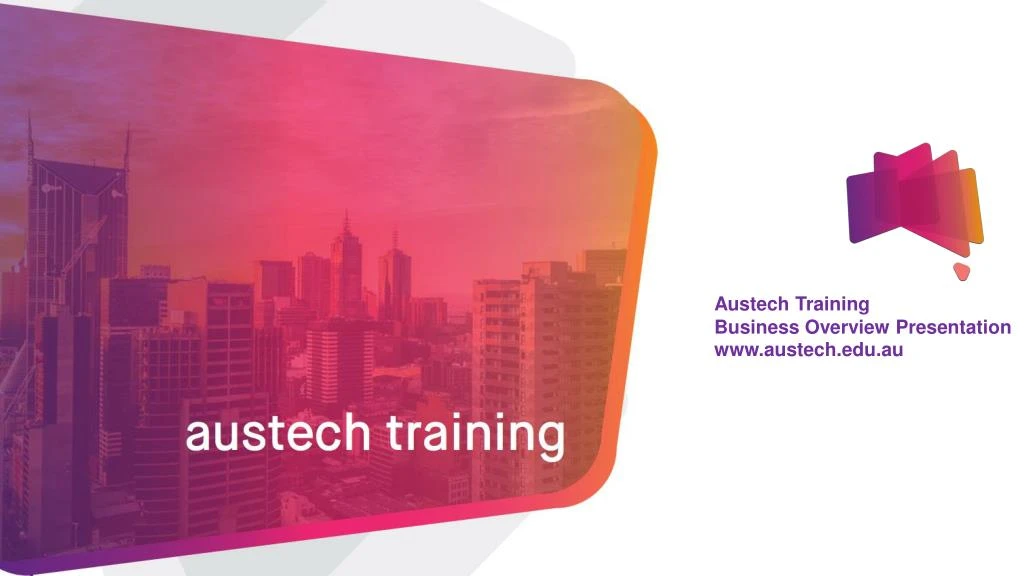 austech training business overview presentation