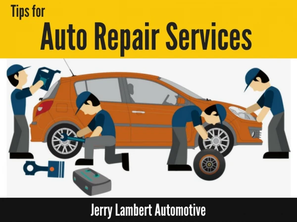 Tips for Auto Repair Services