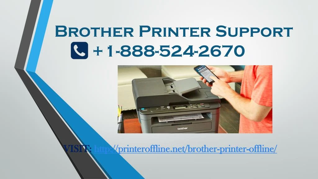 brother printer support 1 888 524 2670