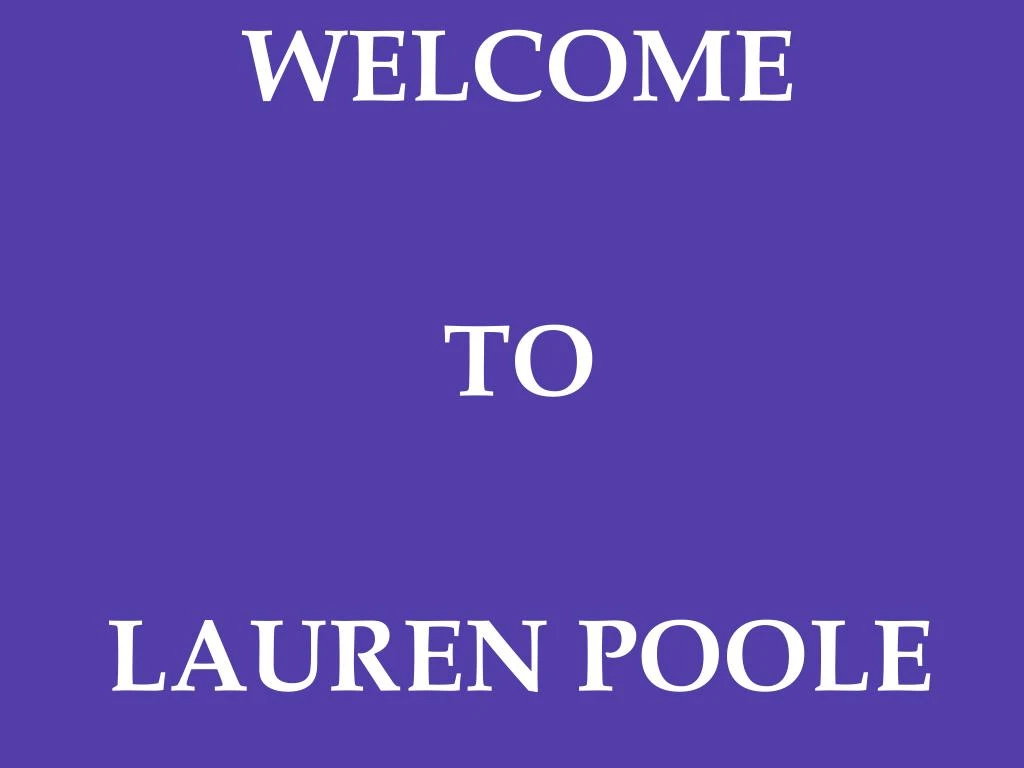 welcome to lauren poole