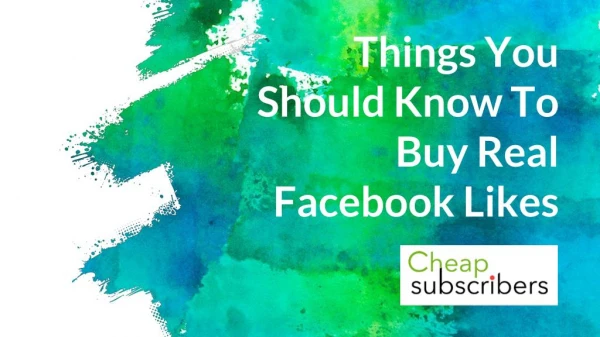 Things you should know to buy real facebook likes
