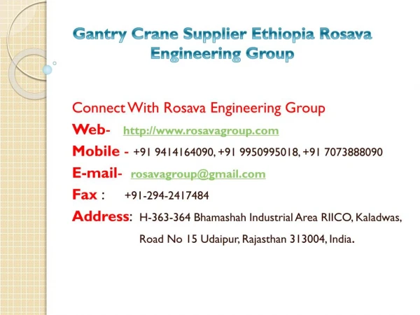 Gantry Crane Supplier Ethiopia Rosava Engineering Group