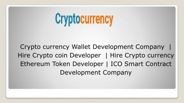 Cryptocurrency Wallet Development Company || ICO Smart Contract Development Company