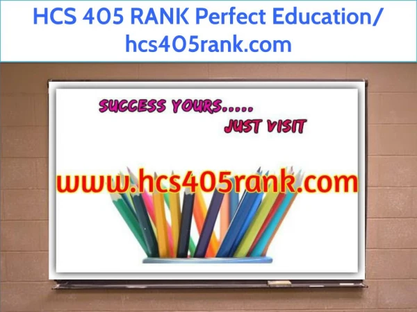 HCS 405 RANK Perfect Education/ hcs405rank.com