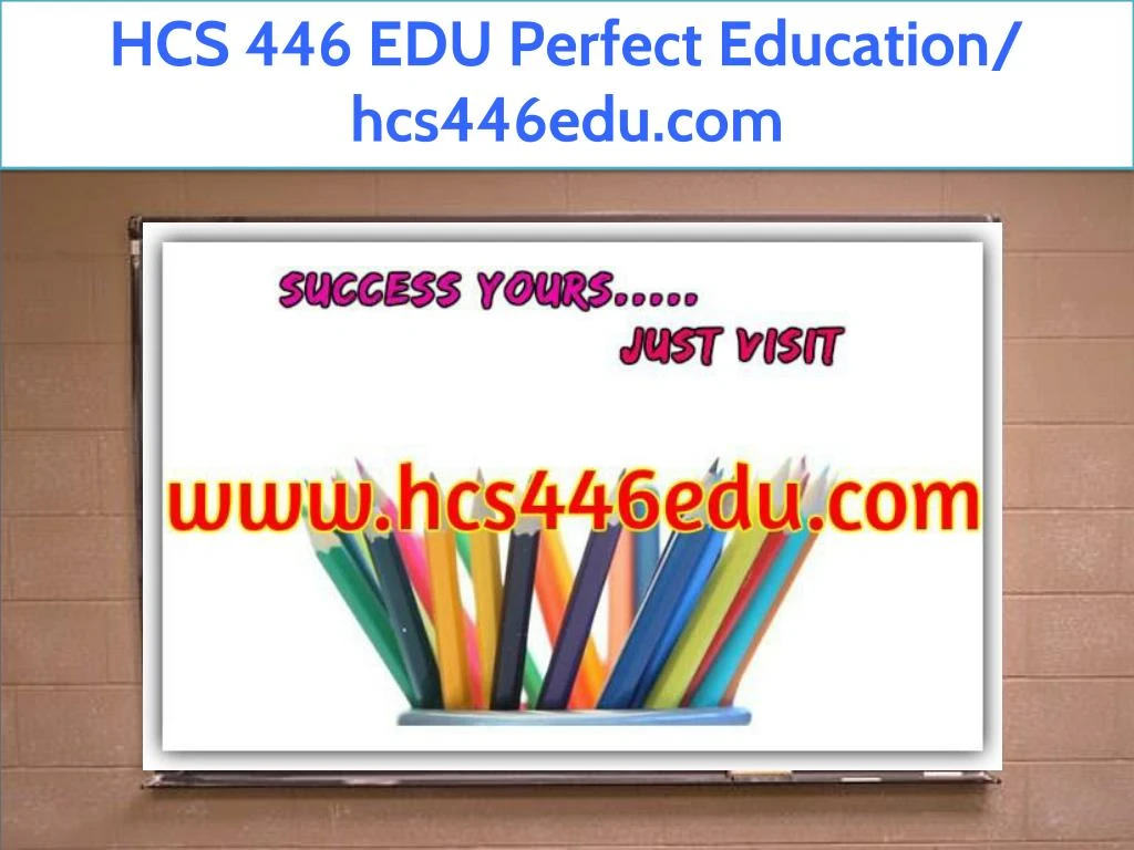 hcs 446 edu perfect education hcs446edu com