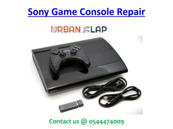 Avail the service of Sony Game Console Repair in Dubai, Dial 0544474009