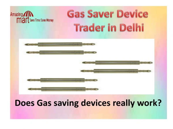 Does Gas saving devices really work? | Amazingmart - 91 9015735108
