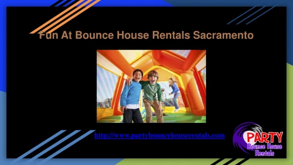 Fun At Bounce House Rentals Sacramento