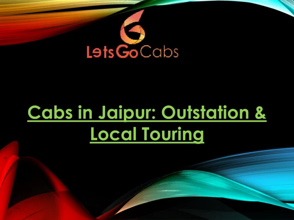 cabs in jaipur outstation local touring