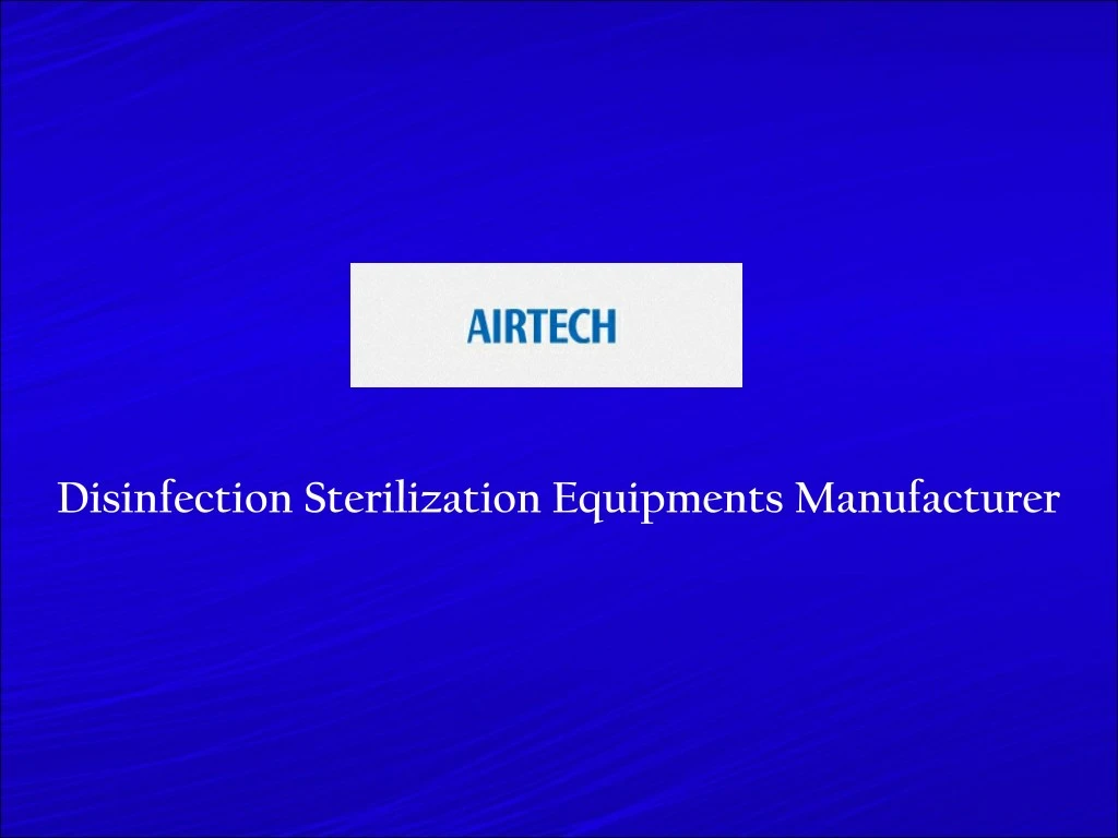 disinfection sterilization equipments manufacturer