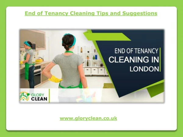 End of Tenancy Cleaning Tips and Suggestions