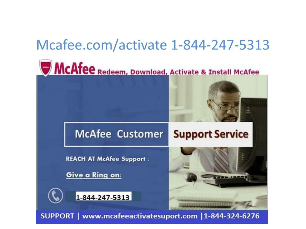 mcafee com activate 1 844 247 5313