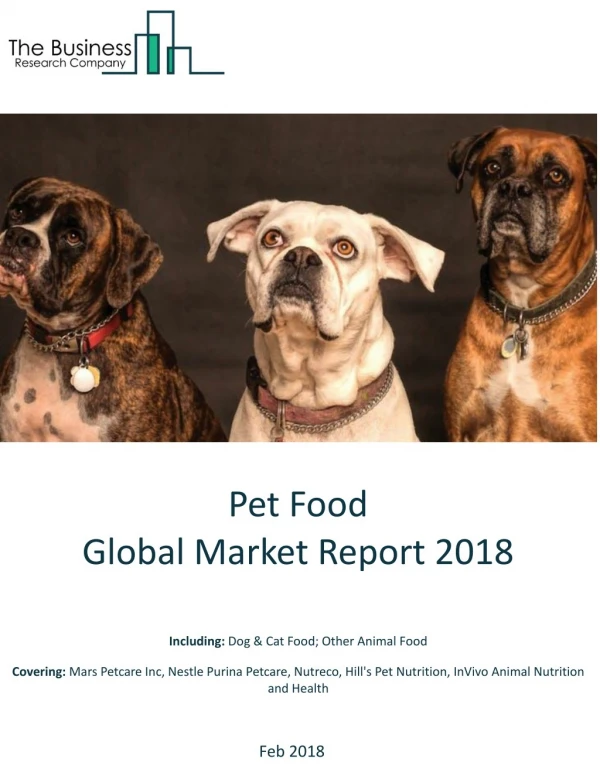 Pet Food Global Market Report 2018