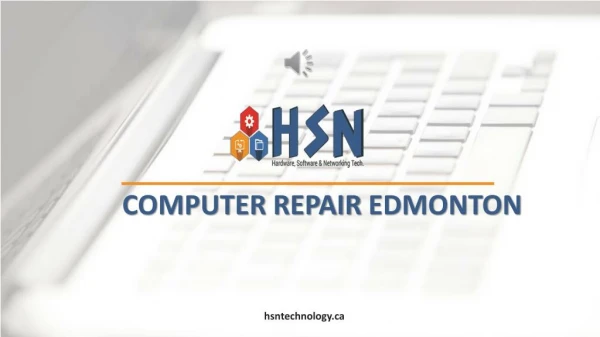 Computer Repair in Edmonton - HSN Technology