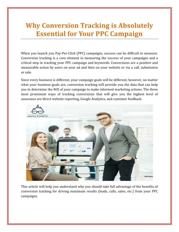 Why Conversion Tracking is Absolutely Essential for Your PPC Campaign When you launch you Pay-Per-Click (PPC) campaigns