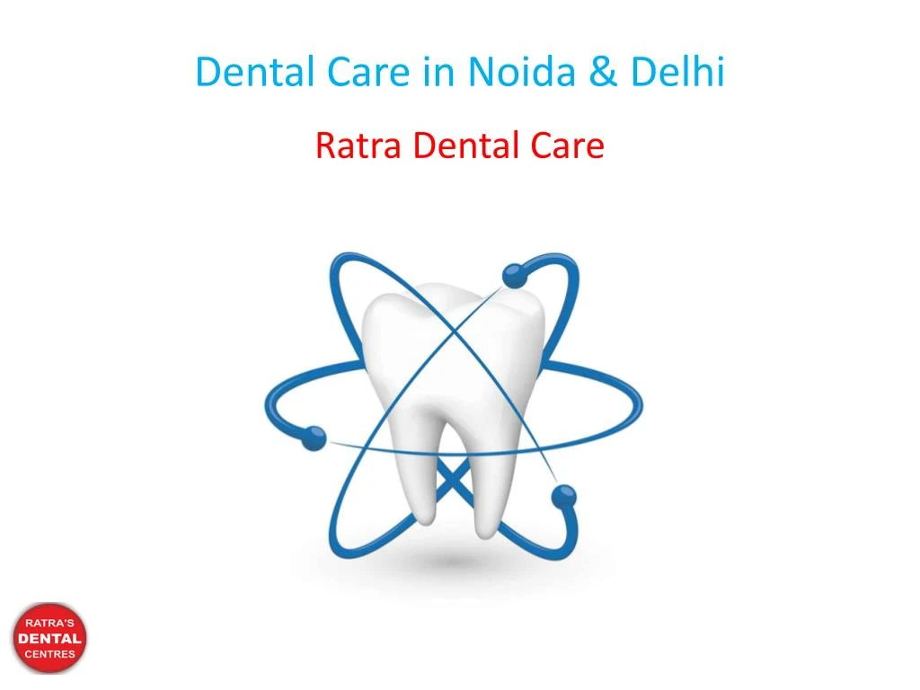 dental care in noida delhi