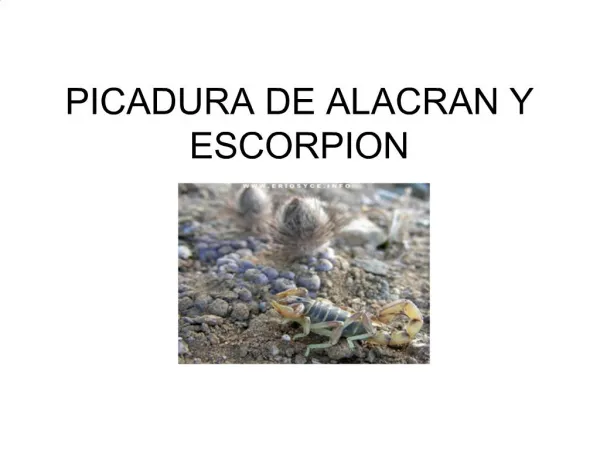 PICADURA DE ALACRAN Y ESCORPION