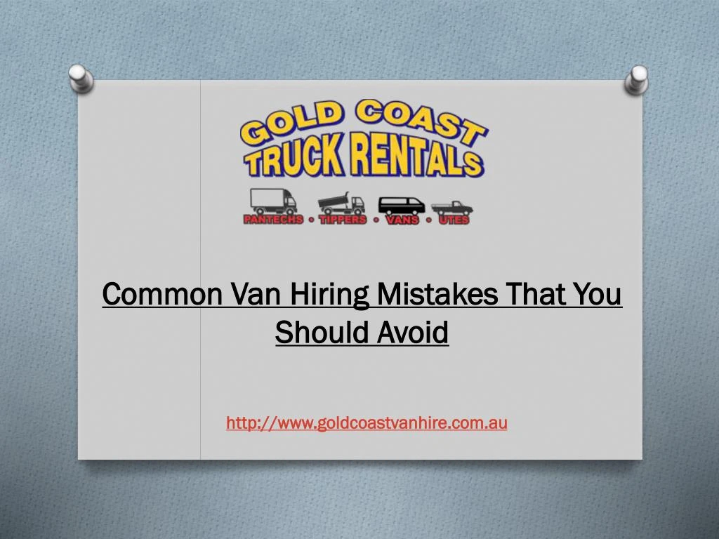 common van hiring mistakes that you should avoid