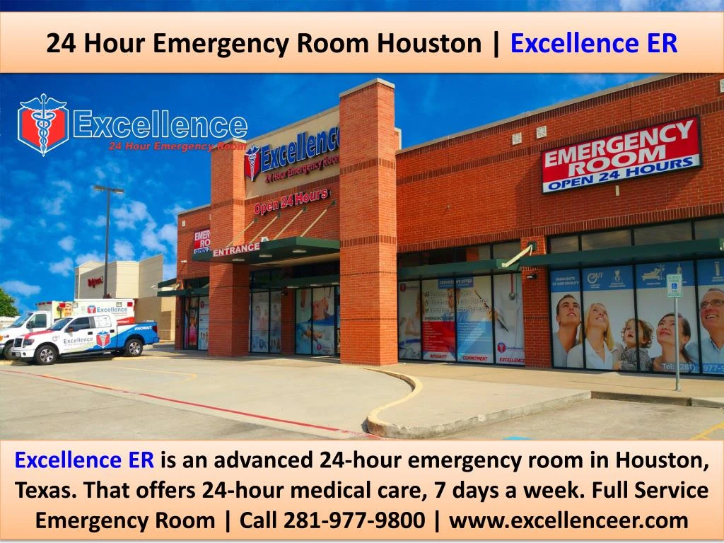 24 hour emergency room houston excellence er