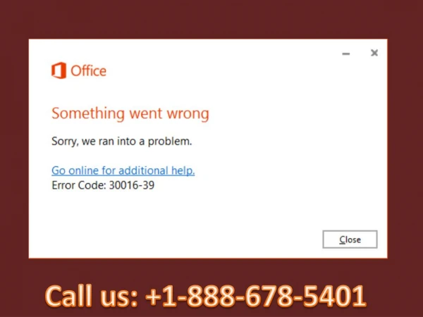 Call 1-888-678-5401 fix Microsoft office error code 30016-2