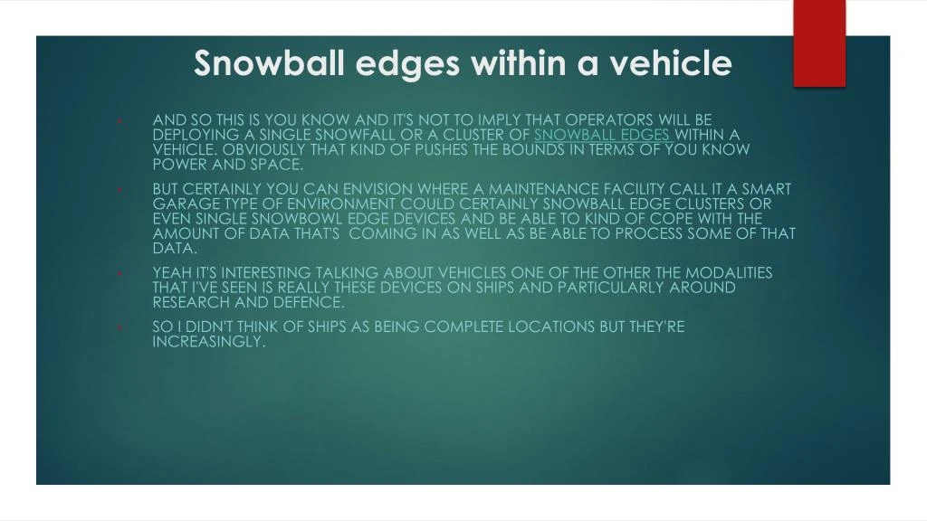snowball edges within a vehicle