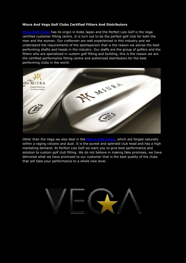 Miura And Vega Golf Clubs Certified Fitters And Distributors