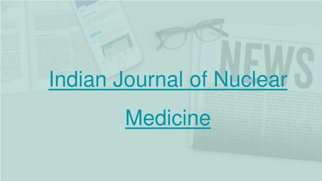 indian journal of nuclear medicine