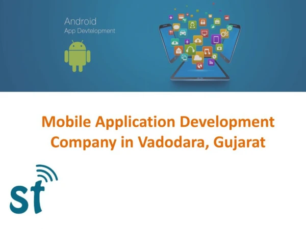 Mobile Application Development Company in Vadodara, Gujarat