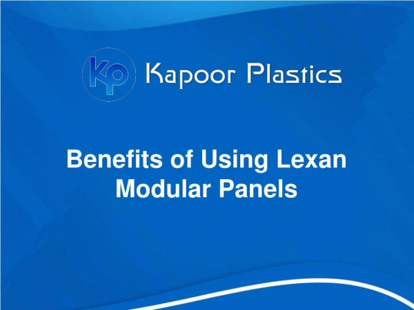 Benefits of Using Lexan Modular Panels