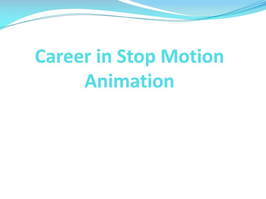 career in stop motion animation