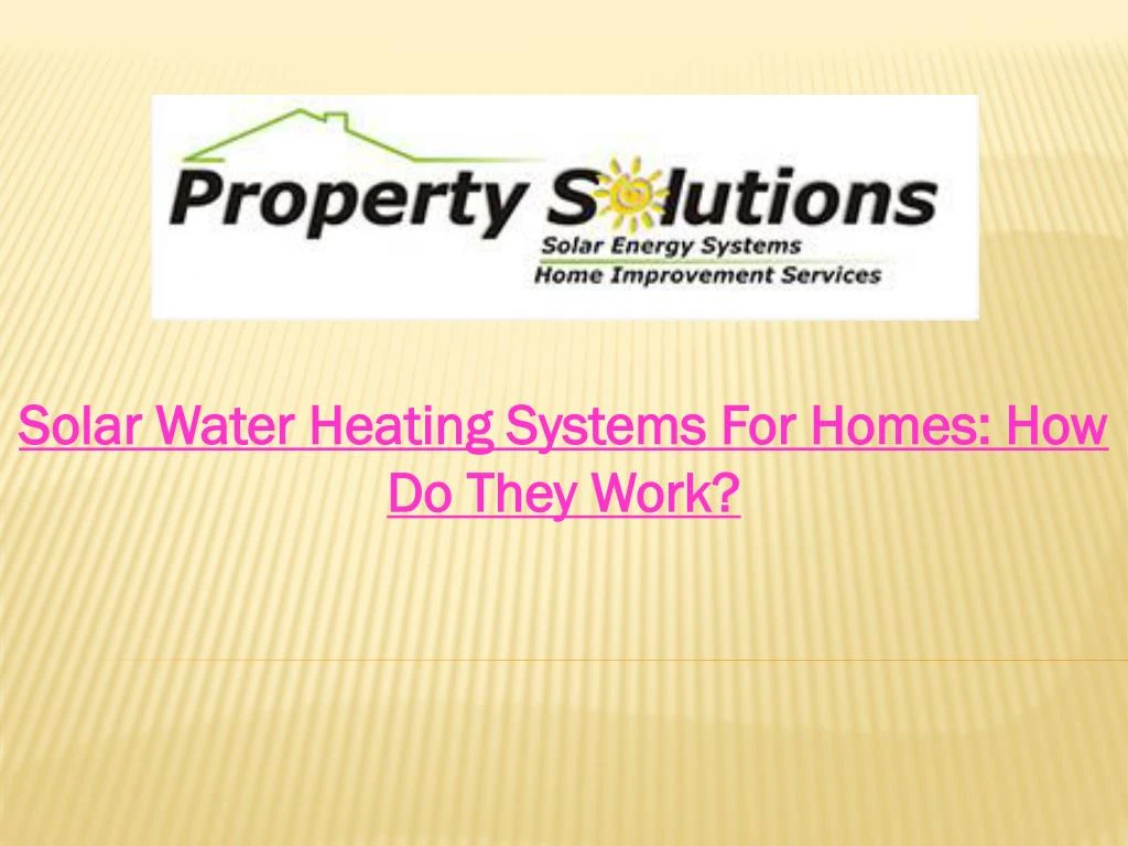 solar water heating systems for homes how do they
