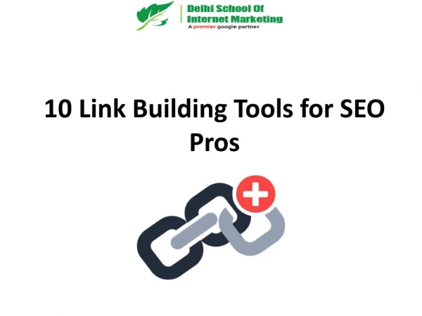 10 Link Building Tools for SEO Pros