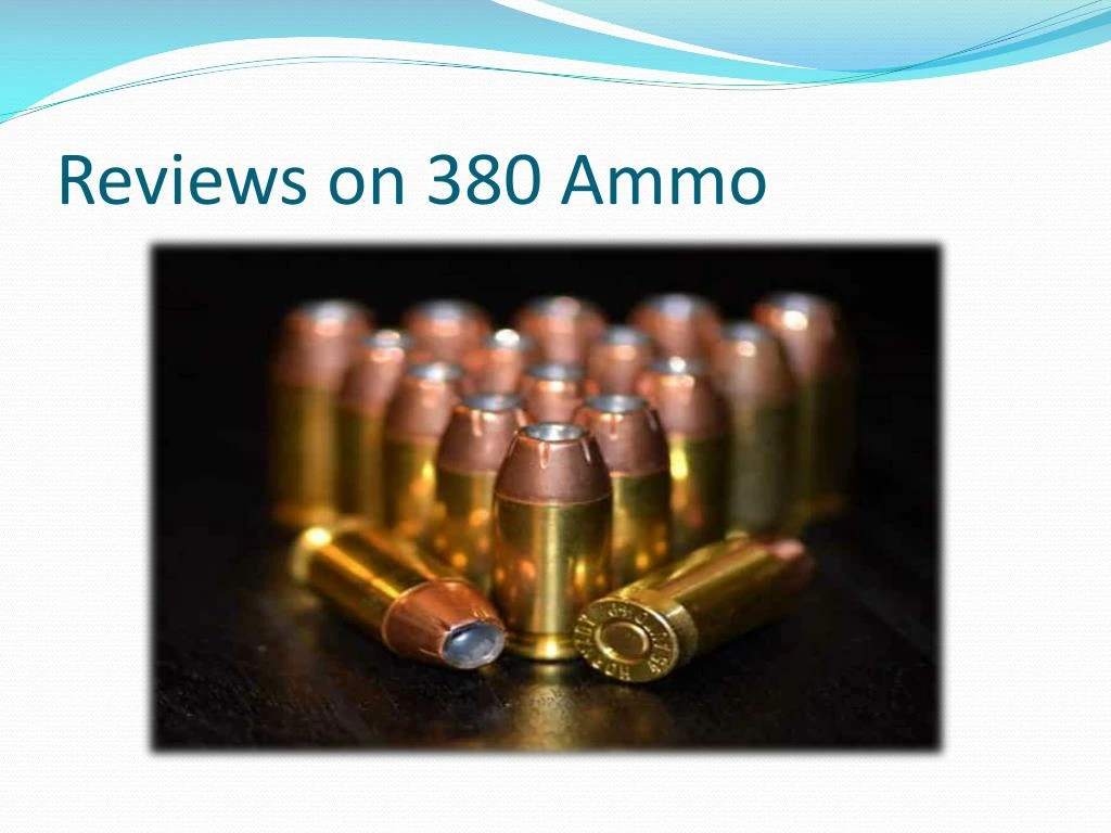 reviews on 380 ammo