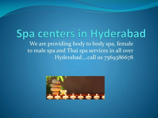 Female to male spa service in hyderabad | Gosaluni