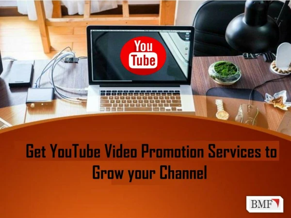 Get YouTube Video Promotion Services to Grow your Channel