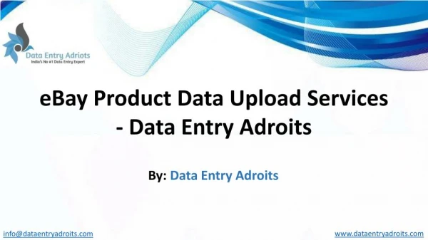eBay Data Upload Services, eBay Bulk Data Upload, eBay Data Upload India