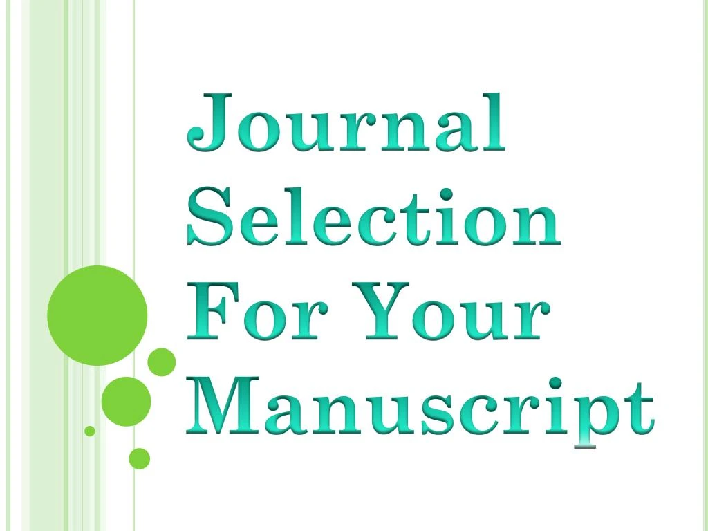 journal selection for your manuscript