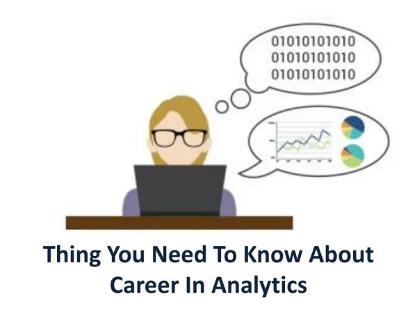 Things You Need To Know About A Career In Analytics
